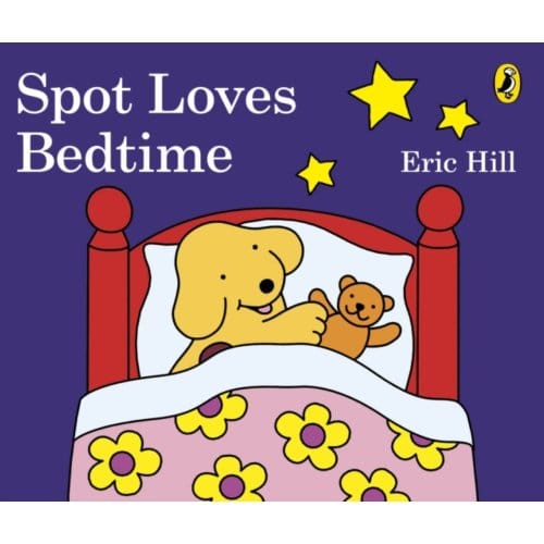 Spot Loves Bedtime - Spot - Eric Hill