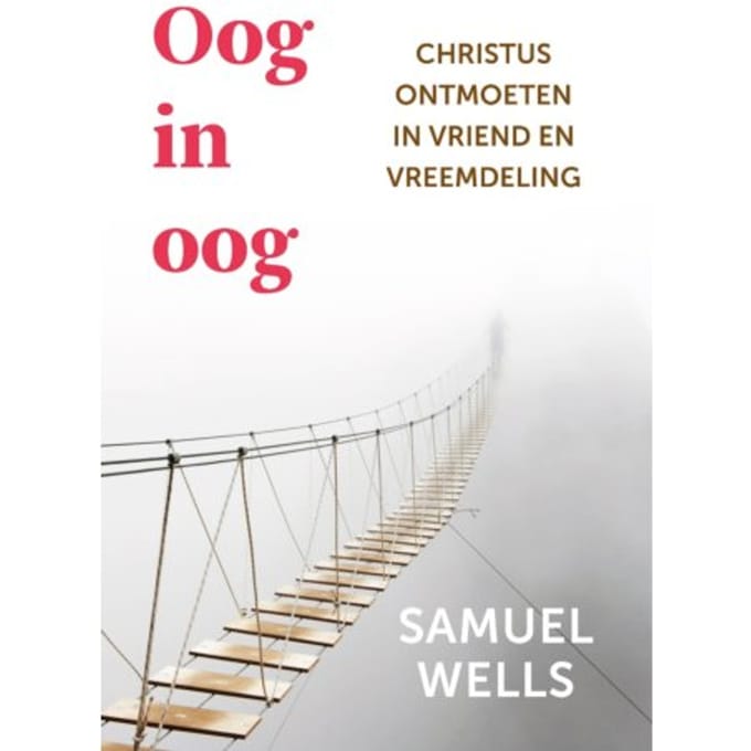 Oog In Oog - Samuel Wells