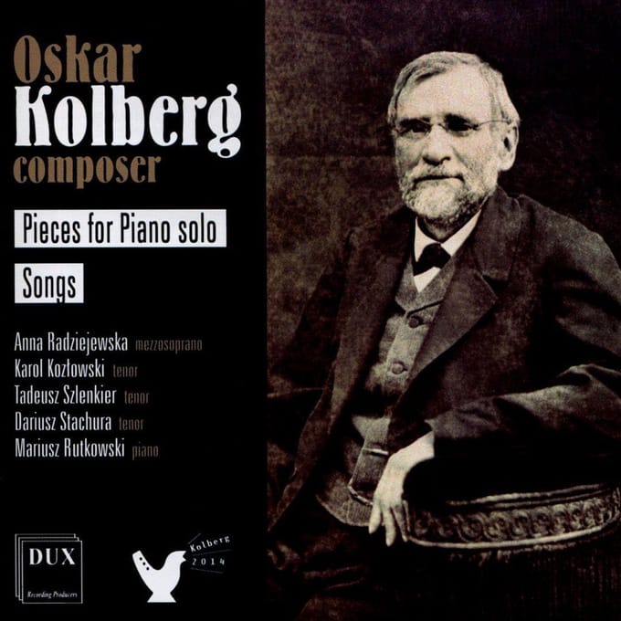 Oskar Kolberg: Pieces for Piano Solo/Songs