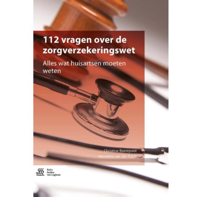 112 Vragen Over De Zorgverzekeringswet - Christine Beerepoot