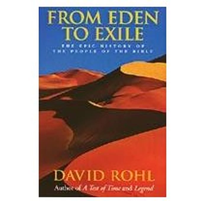 From Eden To Exile - Rohl, David