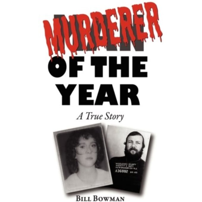 Murderer Of The Year - Bowman, Bill