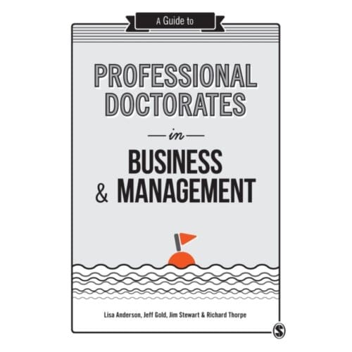A Guide To Professional Doctorates In Business And Management - Anderson