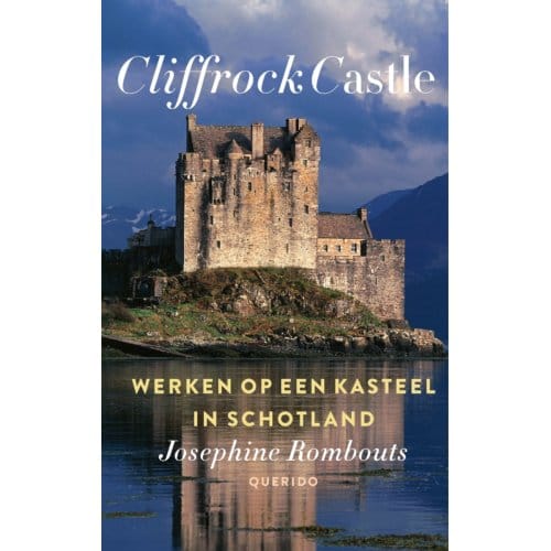 Cliffrock Castle - Cliffrock Castle - Josephine Rombouts
