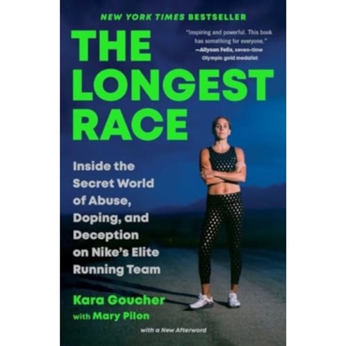 The Longest Race - Kara Goucher