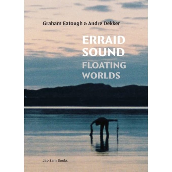 Erraid Sound: Floating Worlds - Graham Eatough