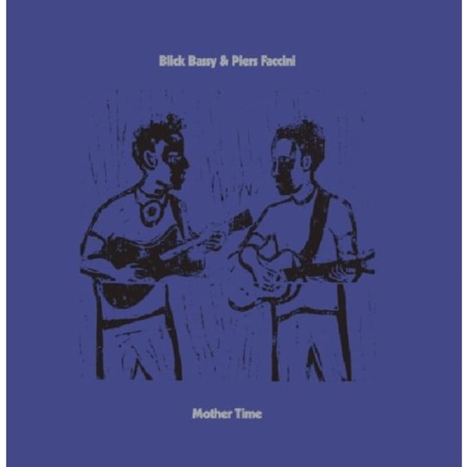 Mother Time (Vinyl 45t) - Piers Faccini & Blick Bassy
