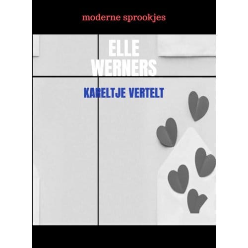 Kareltje Vertelt - Elle Werners