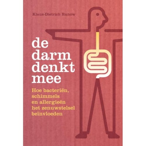 De Darm Denkt Mee - Klaus-Dietrich Runow