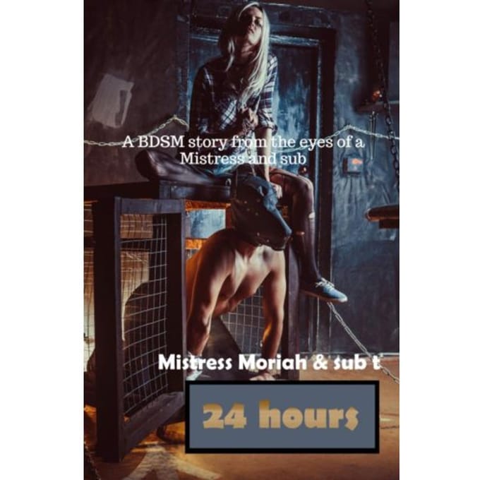 24 Hours - Mistress Moriah