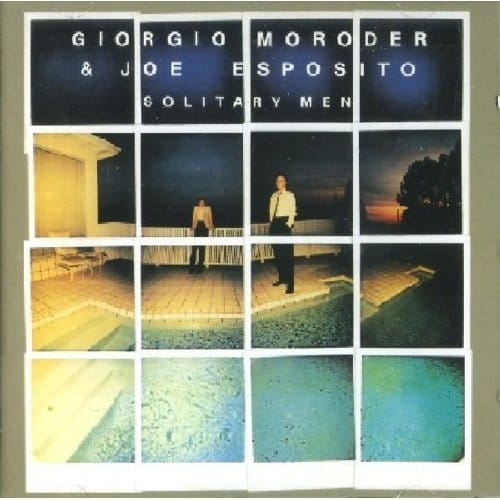 Solitary Men - Giorgio Moroder
