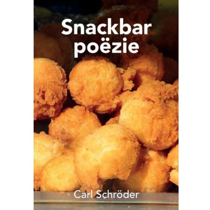 Snackbar Poëzie - Carl Schröder