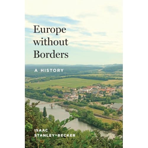Europe Without Borders - Isaac Stanley-Becker