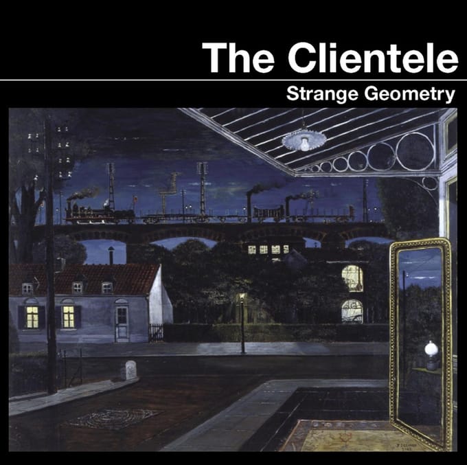 The Clientele - Strange Geometry (LP)