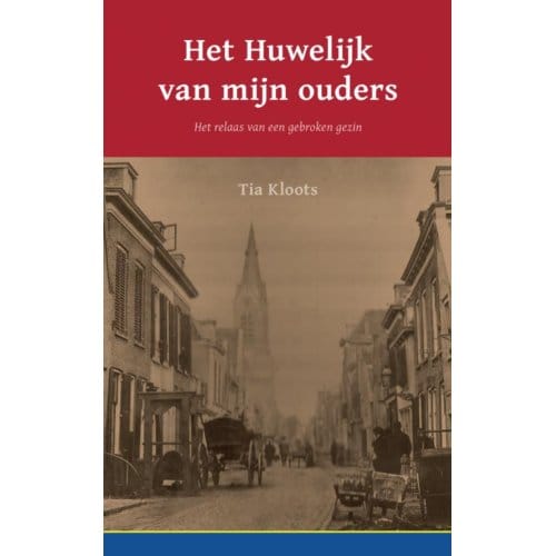 Het Huwelijk Van Mijn Ouders - Tia Kloots