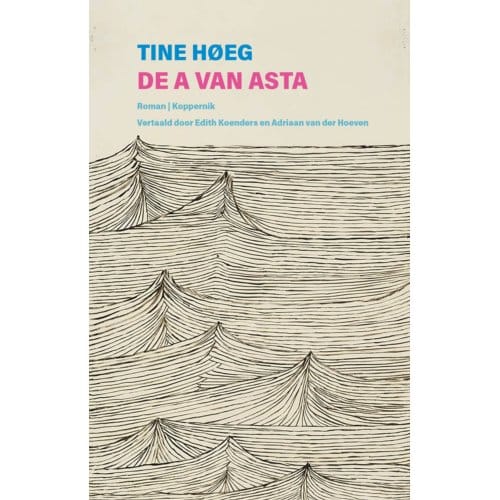 De A Van Asta - Tine Høeg