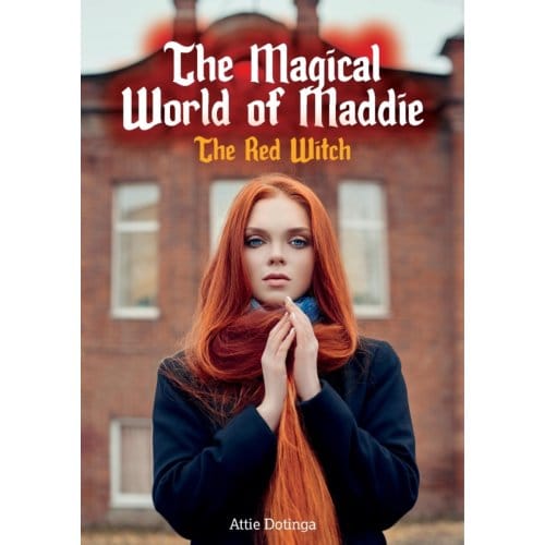 The Magical World Of Maddie - Attie Dotinga
