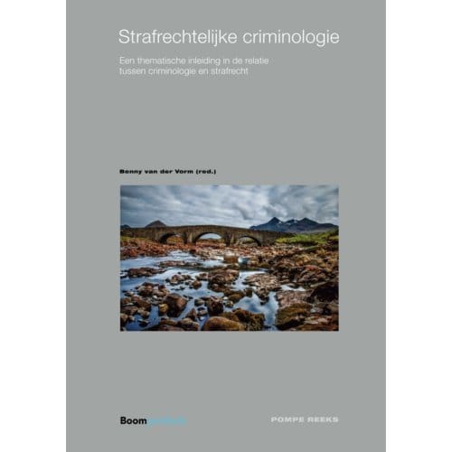 Strafrechtelijke Criminologie - Pompe-Reeks