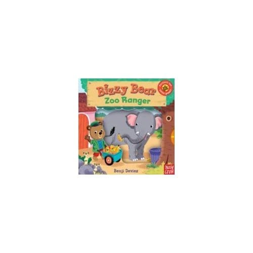 Bizzy Bear: Zoo Ranger (8) - Bizzy Bear - Nosy Crow Ltd