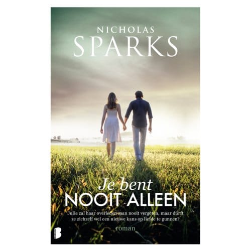 Je Bent Nooit Alleen - Nicholas Sparks