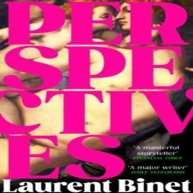 Perspectives door Laurent Binet Hardback Boek 9781787304482