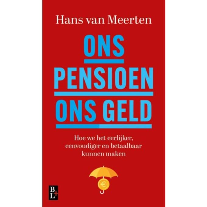 Ons Pensioen, Ons Geld - Hans van Meerten