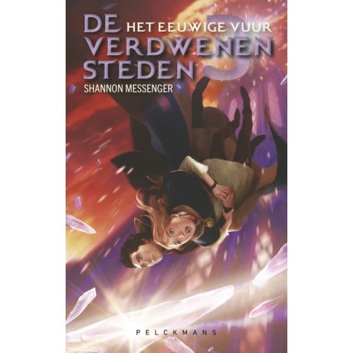 De Verdwenen Steden 3: Het Eeuwige Vuur - Shannon Messenger