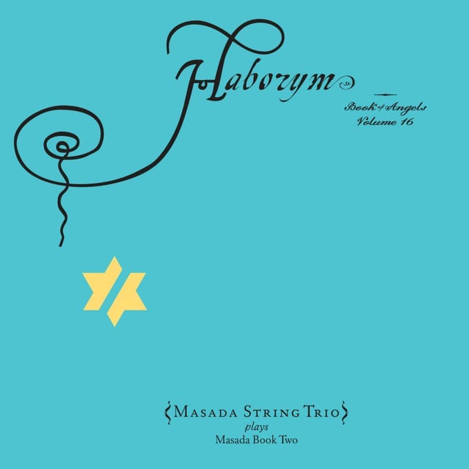 Haborym: Book Of Angels Vol. 16