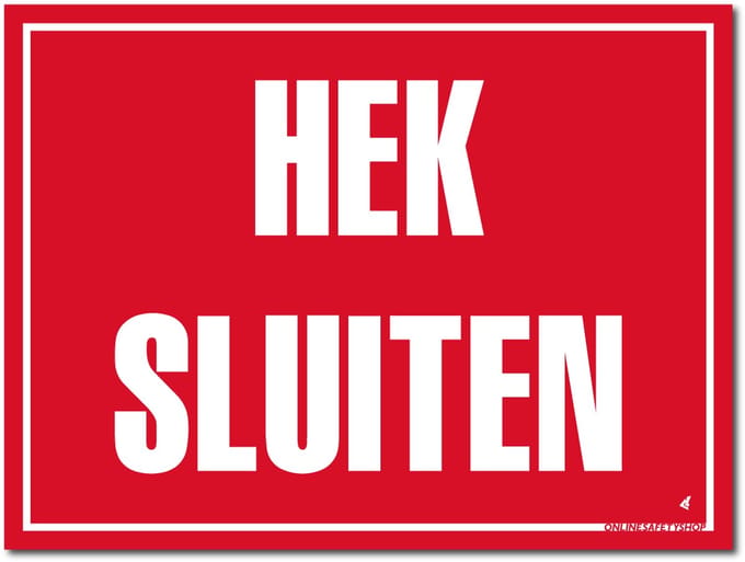 Hek sluiten bord - Aluminium - 30 x 40 cm - Weerbestendig