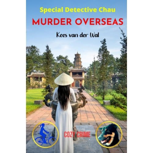 Murder Overseas - Kees Van der Wal