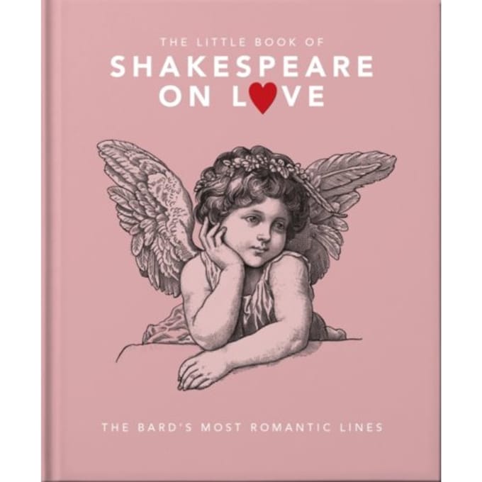 The Little Book Of Shakespeare On Love - OH