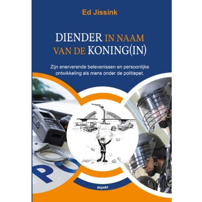 Diender In Naam Van De Koning(In) - Ed Jissink