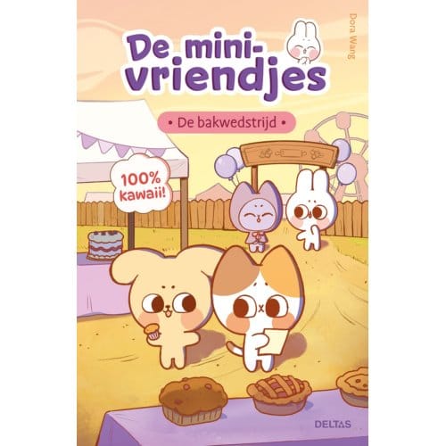 De Bakwedstrijd - De Mini-Vriendjes - Dora Wang