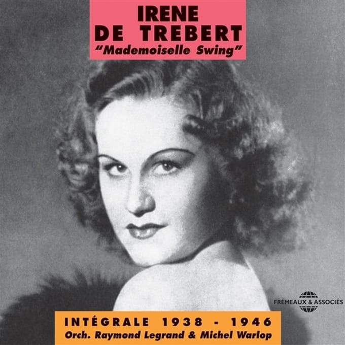 Irène De Trébert - Intégrale : 1938-1946 (2 CD)