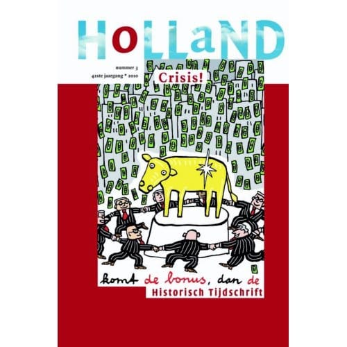 Crisis! Themanummer Holland Historisch Tijdschrift - Zuijderduijn