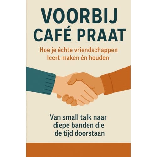 Voorbij Café Praat - Hoe Je Leert Maken - Andries B.V.