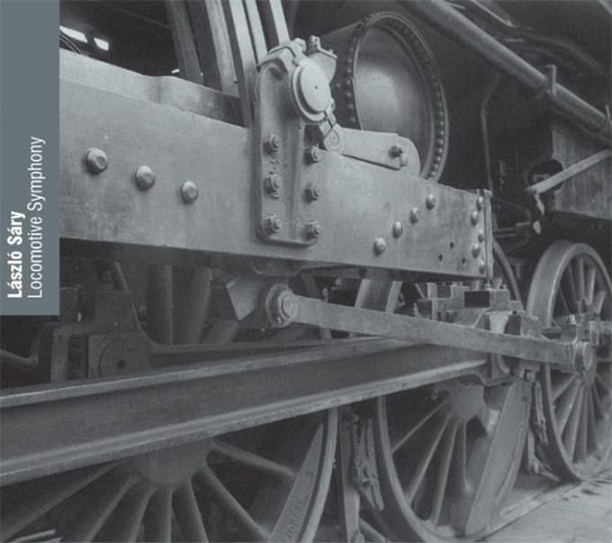 László Sáry - Locomotive Symphony (CD)
