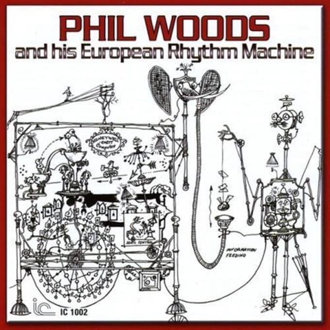 Phil Woods And His European Rhythm Machine - Phil Woods And His European Rhythm Machine (CD)