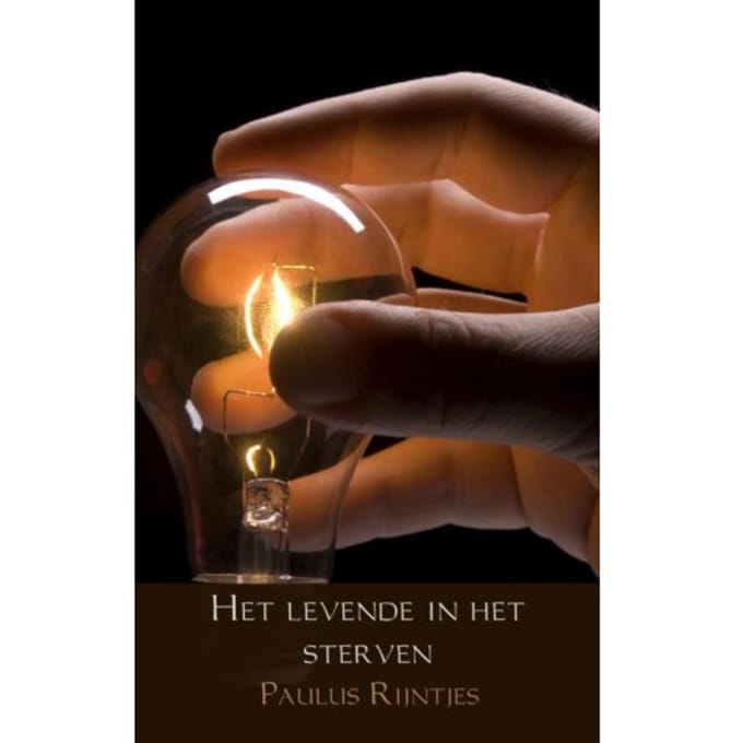 Het Levende In Het Sterven - Paulus Rijntjes