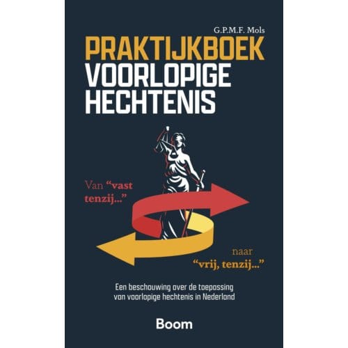 Praktijkboek Voorlopige Hechtenis - G.P.M.F. Mols