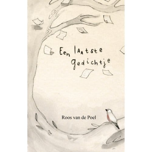 Een Laatste Gedichtje - Roos van de Poel