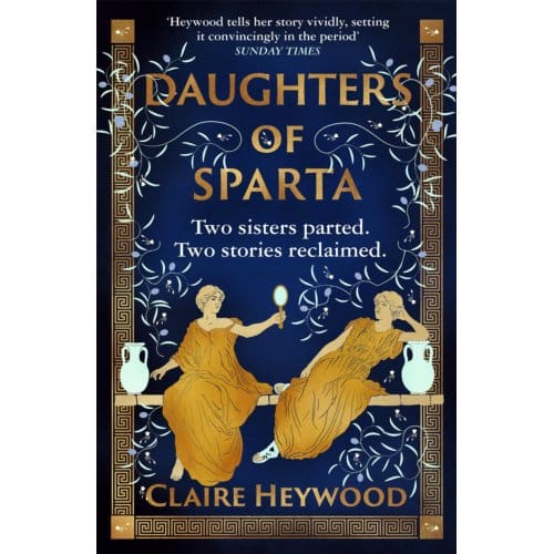 Daughters Of Sparta - Claire Heywood