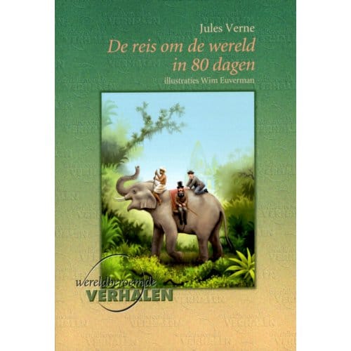 De Reis Om De Wereld In 80 Dagen - Jules Verne - Jules Verne