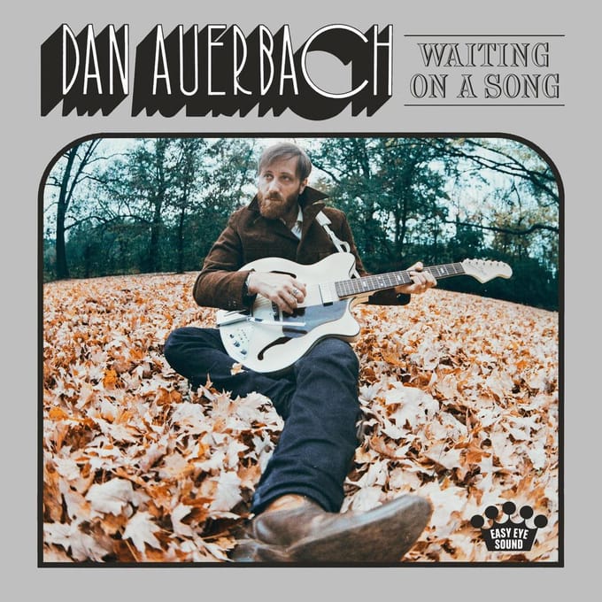 Waiting On A Song - Dan Auerbach
