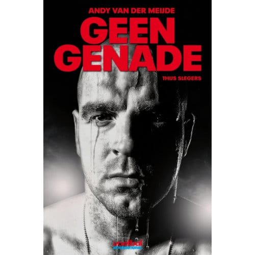 Geen Genade - Thijs Slegers