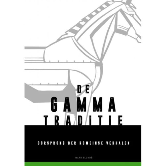 De Gamma-Traditie - Ward Blondé