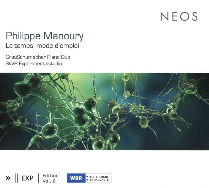 GrauSchumacher Piano Duo, SWR Experimentalstudio - Manoury: Le Temps Mode D'Emploi (CD)