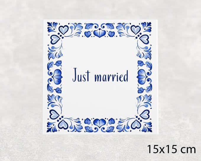 Spreuk tegel 15x15 cm Just married