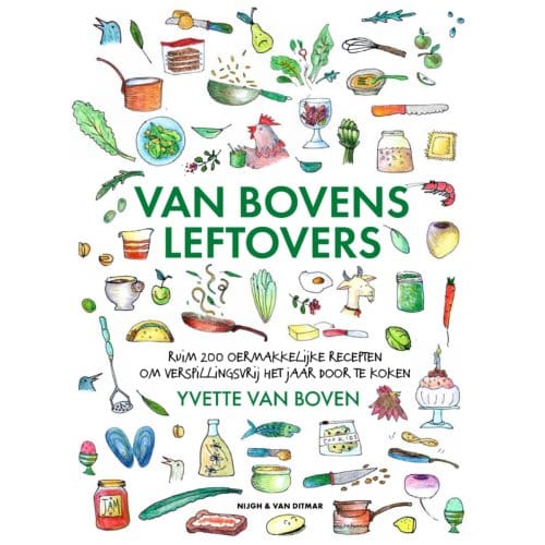 Van Bovens Leftovers - Yvette van Boven