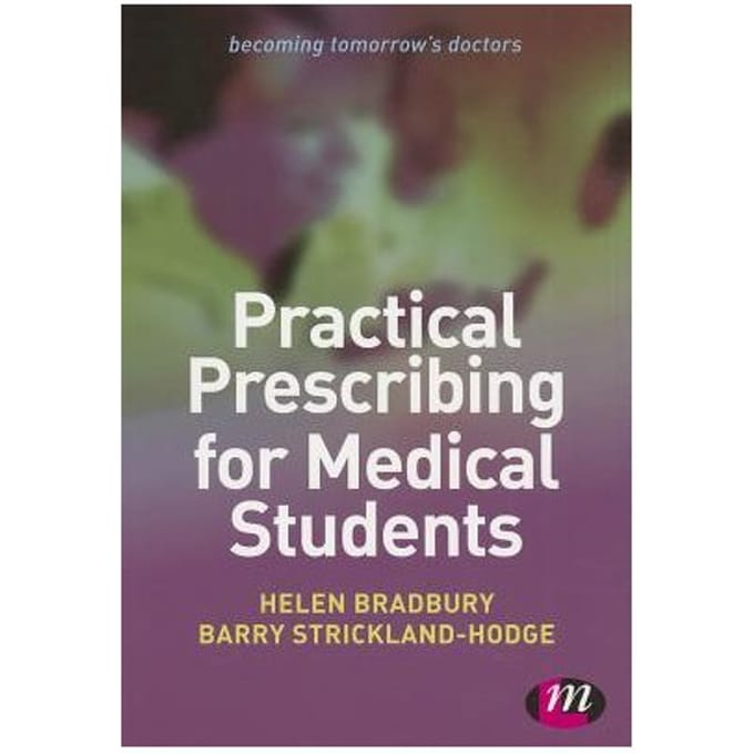 Practical Prescribing For Medical Students - Bradbury